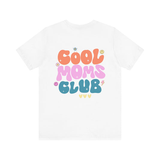 Cool Moms Club Tee