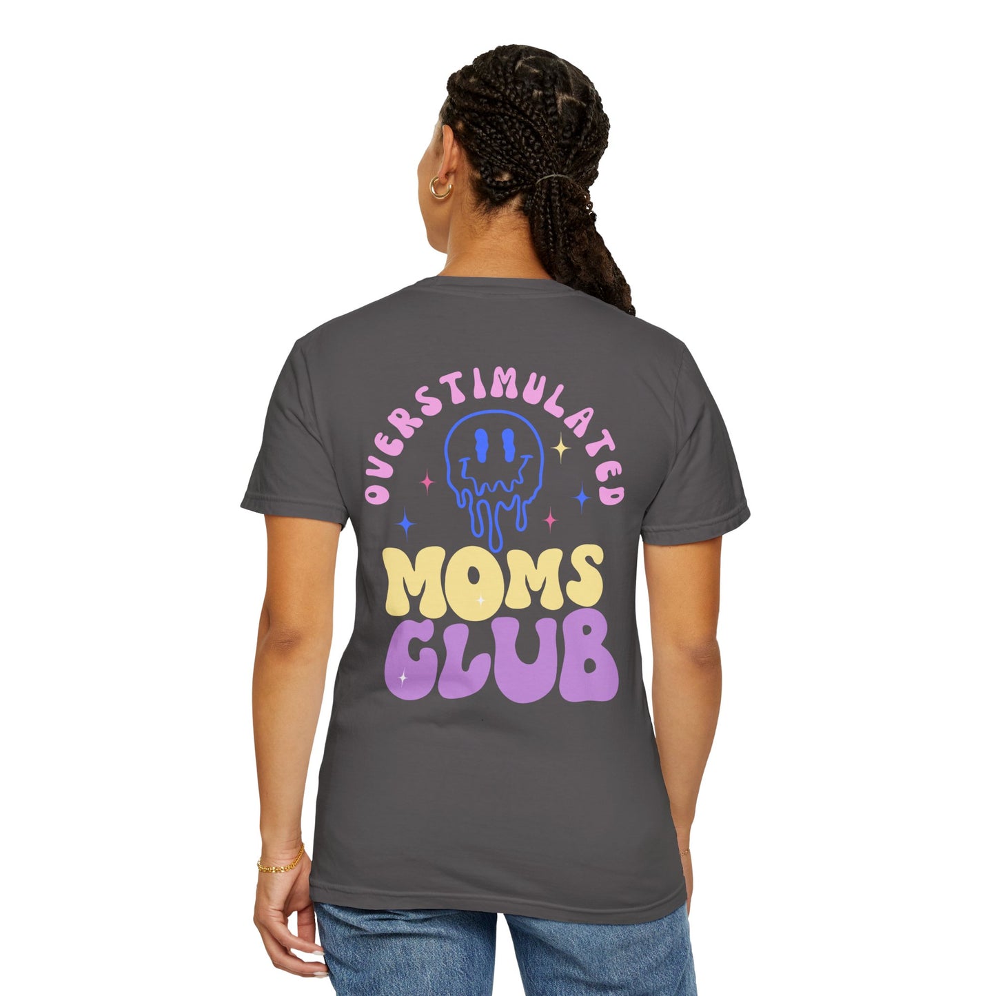 Overstimulated Moms Club Tee
